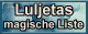 Luljetas magische Topliste